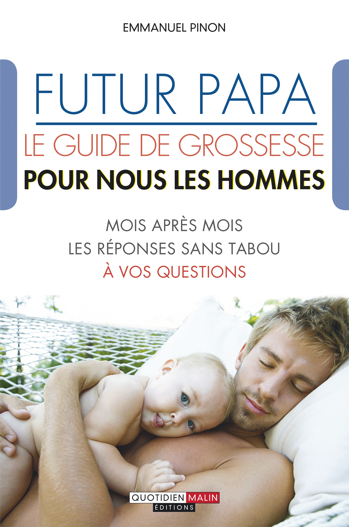 Futur papa au top Pour l’accouchement, hôpital ou clinique ? C