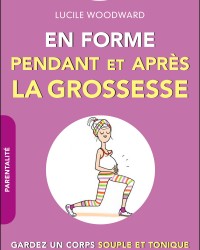 En-forme-pendant-et-après-la-grossesse-recto