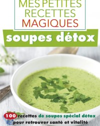 mes_petites_recettes_magiques_soupes_detox__c1_large